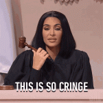 this-is-so-cringe-kim-kardashian.gif